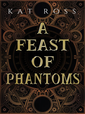 cover image of A Feast of Phantoms
